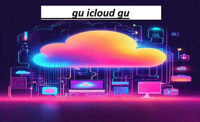 gu icloud gu